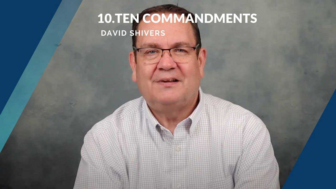 Sermon - Ten Commandments #10