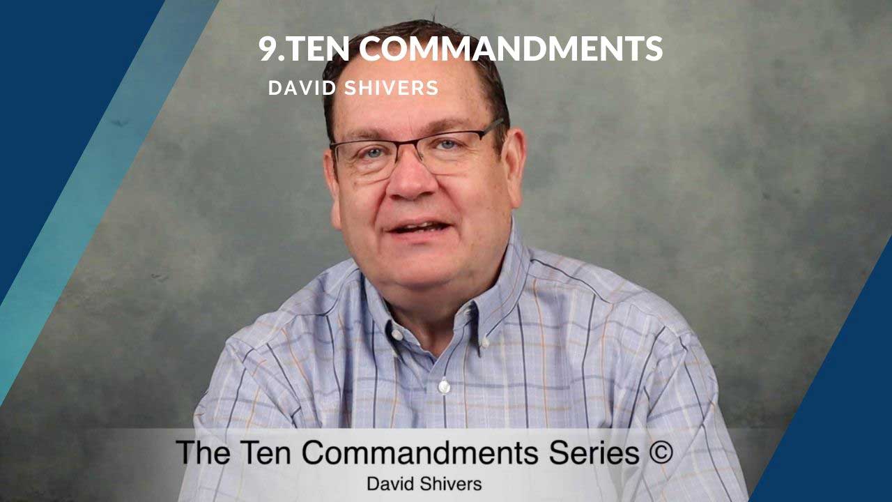 Sermon - Ten Commandments #9